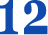 12